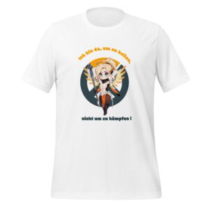 Mercy T-Shirt für Heiler-Fans mit Anime-Spruch