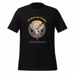 Mercy T-Shirt für Heiler-Fans mit Anime-Spruch