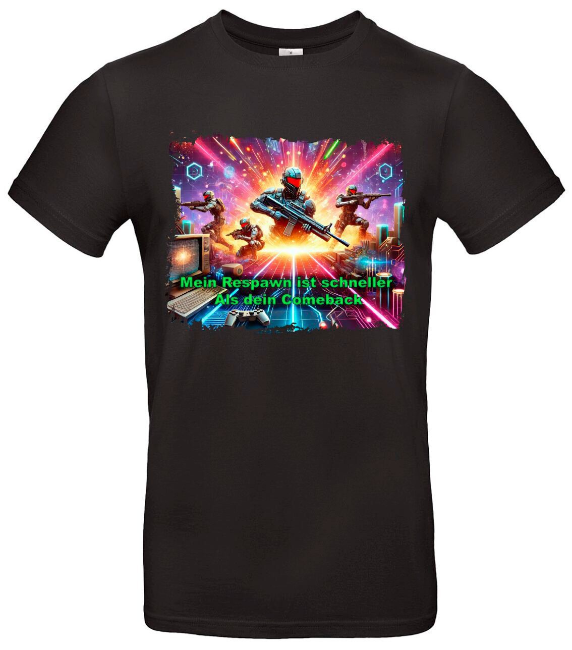 Gaming T-Shirt Mein Respawn ist schneller als dein Comeback 1 Gaming T-Shirt Mein Respawn ist schneller als dein Comeback