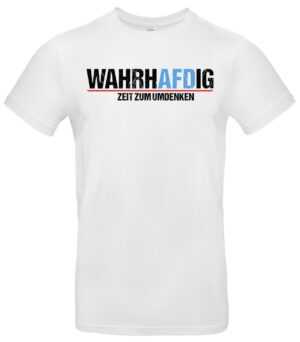 WahrhAFDig T-Shirt Politisches Statement für Wandel