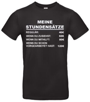 Meine Stunden Sätze T-Shirt Handwerker Humor