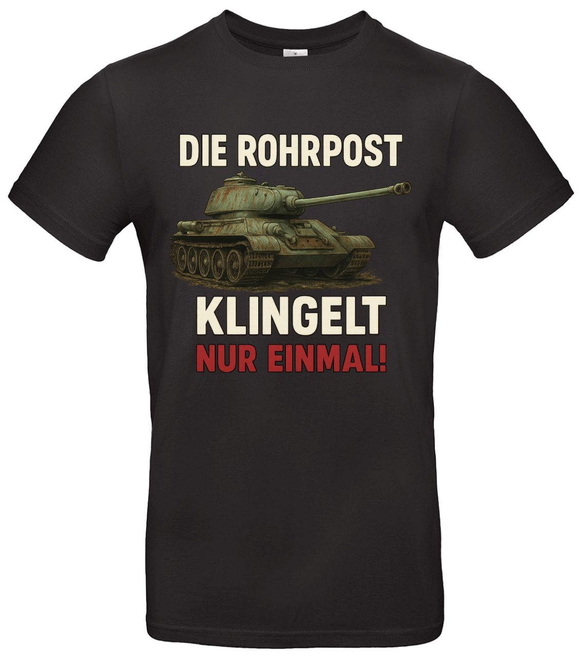 Die Rohrpost klingelt nur einmal T-Shirt Army-Humor 1 Die Rohrpost klingelt nur einmal T-Shirt Army-Humor