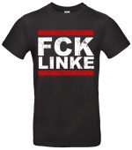 FCK Linke T Shirt Anti-Linksextremismus Statement