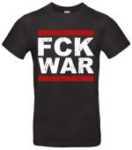 FCK WAR T Shirt Peace Statement Streetwear