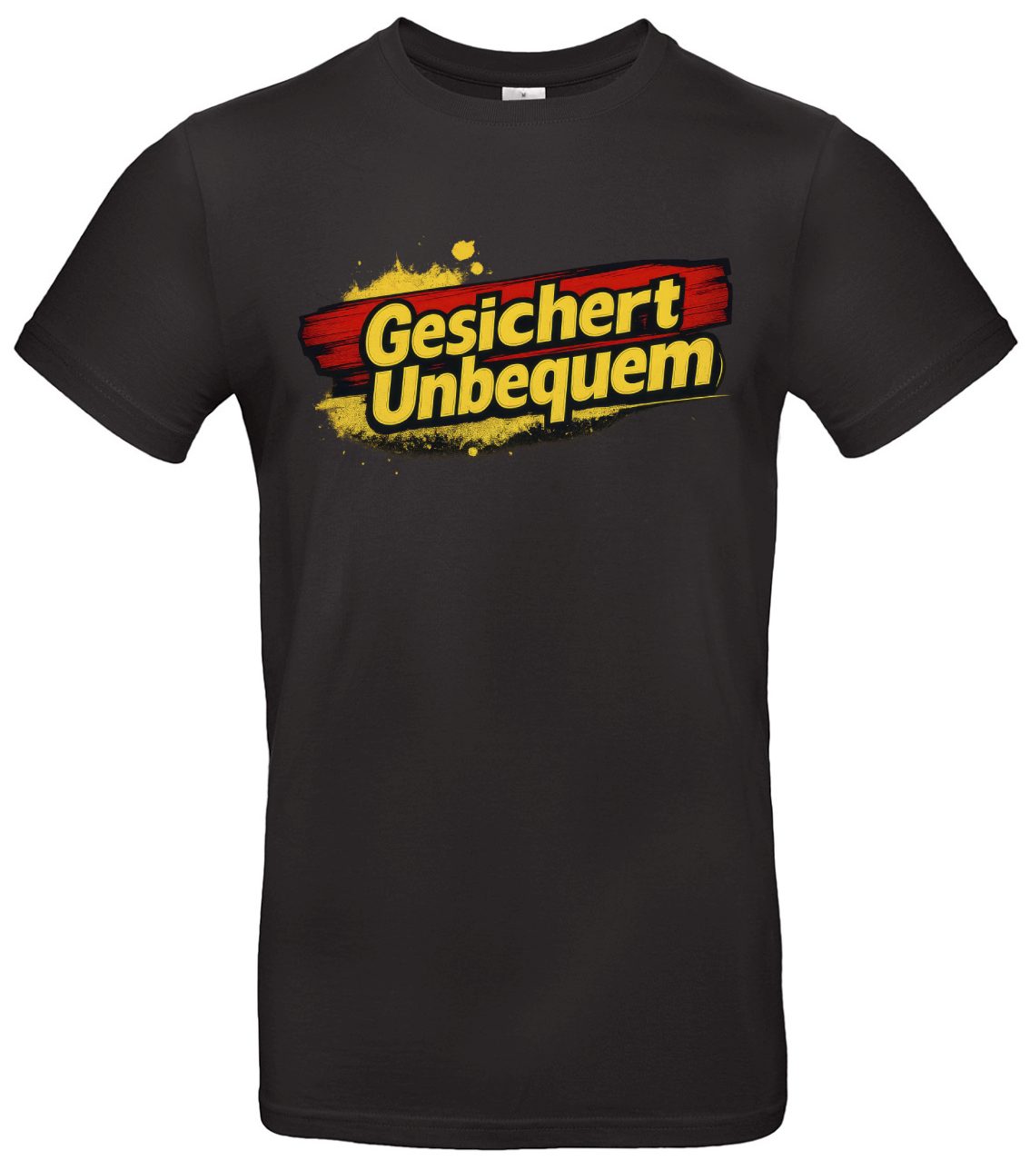 Gesichert unbequem T‑Shirt Patrioten Statement Deutschland 1 Gesichert unbequem T‑Shirt Patrioten Statement Deutschland