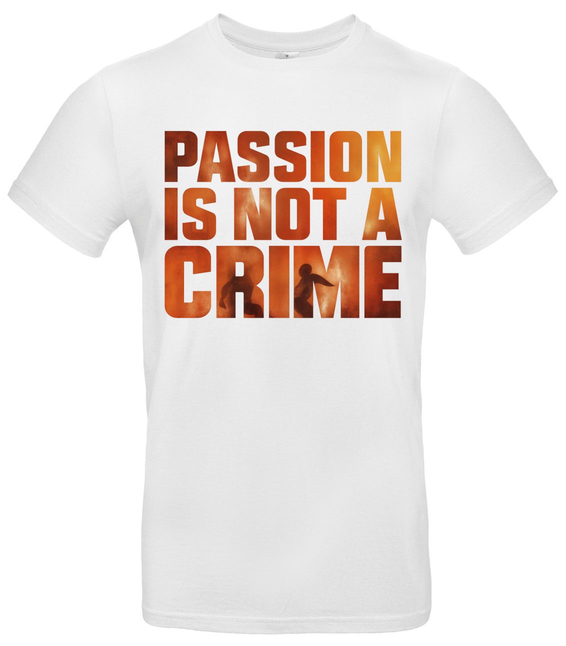 Passion Is Not a Crime Bio-Streetwear T-Shirt 2 Passion Is Not a Crime Bio-Streetwear T-Shirt