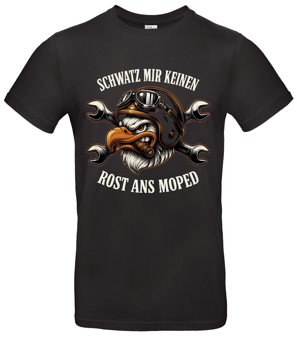 Schwatz mir keinen Rost ans Mopded T-Shirt 1 Schwatz mir keinen Rost ans Mopded T-Shirt