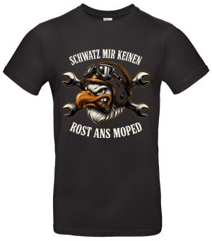 Schwatz mir keinen Rost ans Mopded T-Shirt