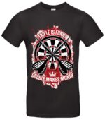 Triple is Funny Double Makes Money Baumwoll-Dartshirt