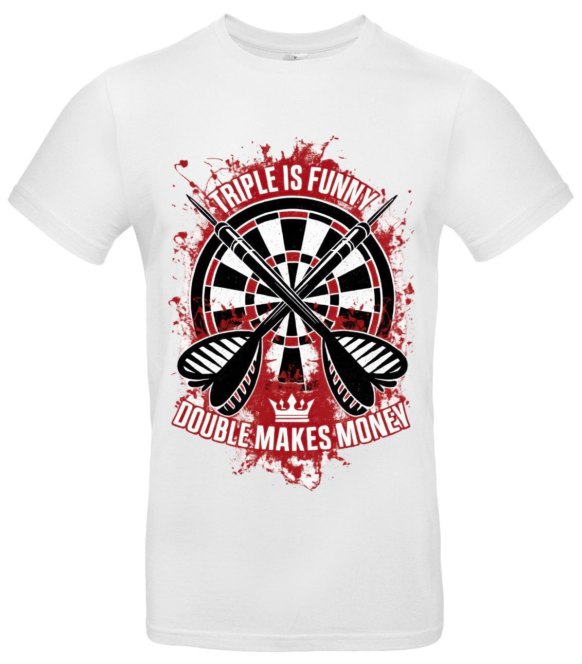 Triple is Funny Double Makes Money Baumwoll-Dartshirt 2 Triple is Funny Double Makes Money Baumwoll-Dartshirt