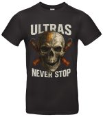 Ultras Never Stop Shirt Totenkopf Streetwear Statement