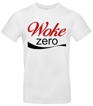 Woke Zero T‑Shirt Satire Meinungsfreiheit‑Statement
