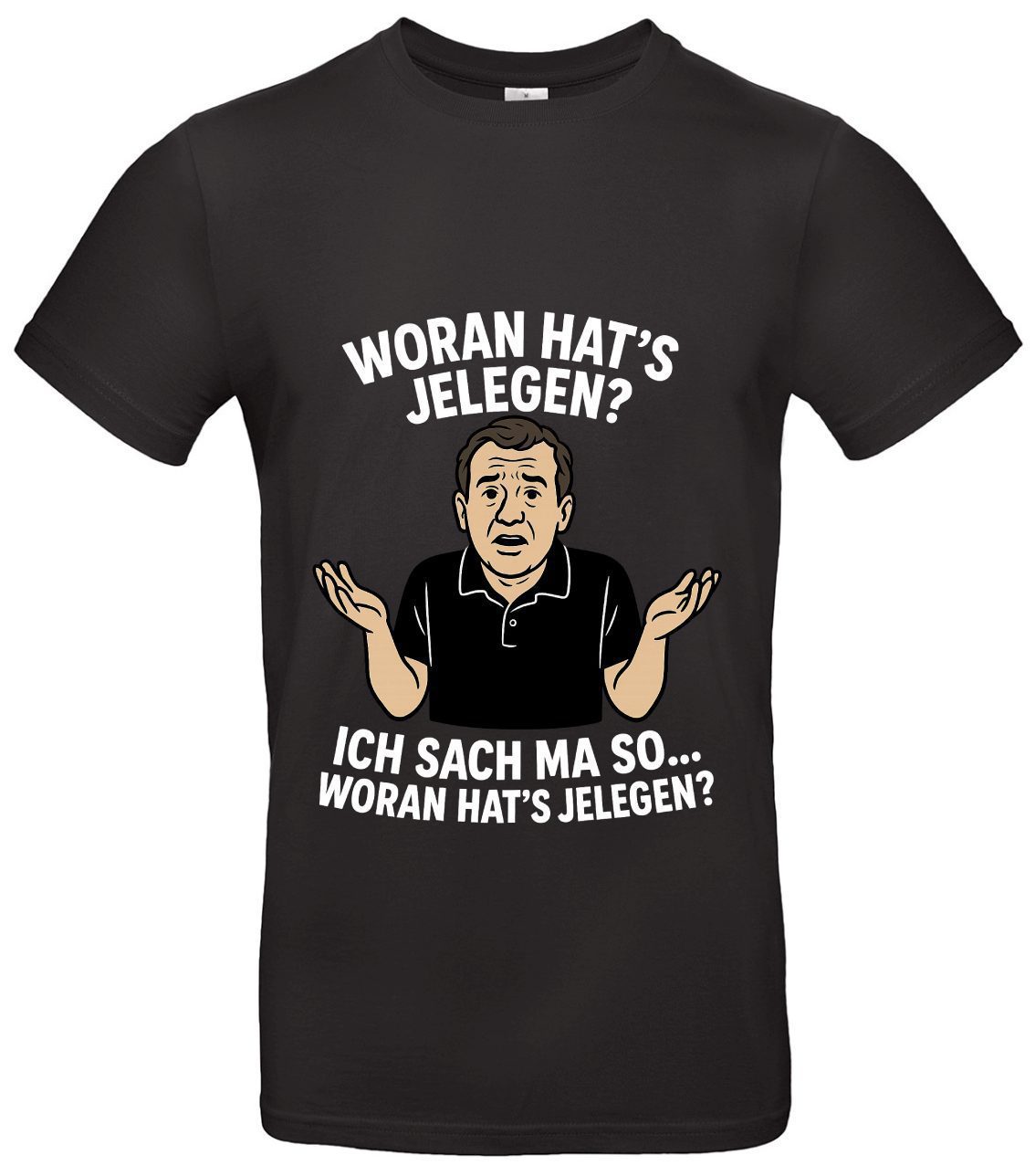 Woran hat's jelegen T-Shirt Kult Meme-Spruch 1 Woran hat's jelegen T-Shirt Kult Meme-Spruch