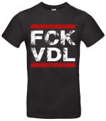 Fck VdL T Shirt Politisches Statement
