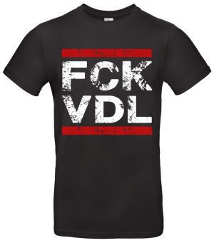 Fck VdL T Shirt Politisches Statement