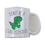 Dinosaurier Tasse freches Geschenk für Freunde
