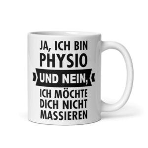 Physiotherapie Spruch Kaffeetasse 330 ml für Physios