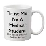 Tasse mit Medical Student Spruch
