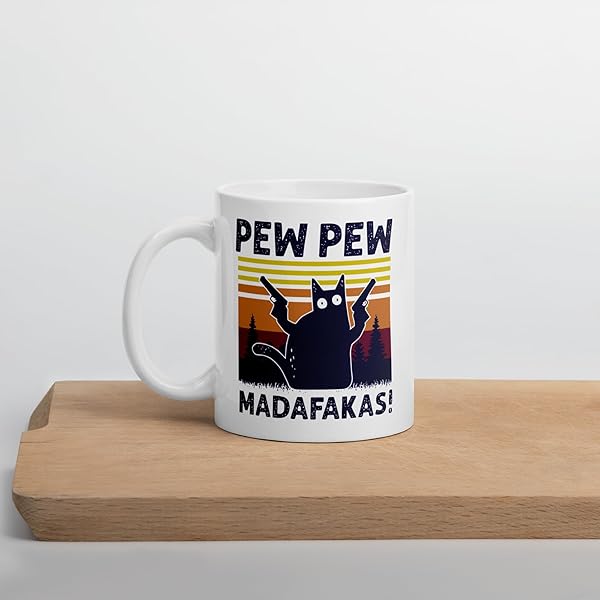 Pew Pew Madafakas Tasse 330 ml für Katzenfans 6 Pew Pew Madafakas Tasse 330 ml für Katzenfans